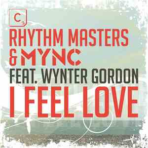 Rhythm Masters & MYNC Feat. Wynter Gordon - I Feel Love album