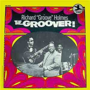 Richard "Groove" Holmes - The Groover! album