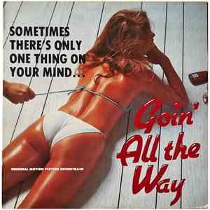 Richard Hieronymus, Chris Alan - Goin' All The Way (Original Motion Picture Soundtrack) album