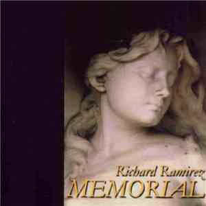 Richard Ramirez - Memorial album