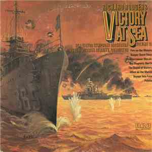 Richard Rodgers - RCA Victor Symphony Orchestra, Robert Russell Bennett - Victory At Sea Volume II album