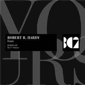 Robert R. Hardy - Yours album
