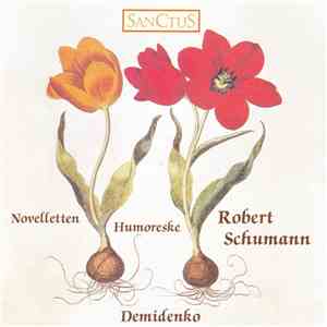 Robert Schumann, Demidenko - Humoreske, Op. 20; Novelletten, Op. 21 album