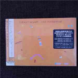 Robert Wyatt - Old Rottenhat album