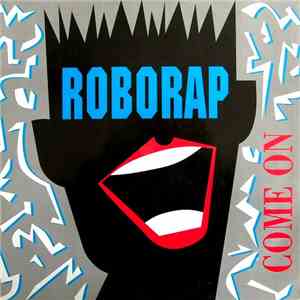 Roborap - Come On album