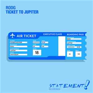Rodg  - Ticket To Jupiter album