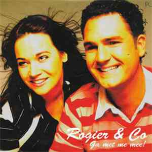 Rogier & Co - Ga Met Me Mee! album