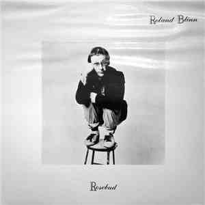 Roland Blinn - Rosebud album