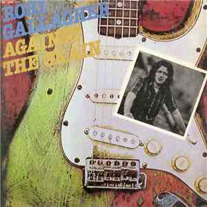 Rory Gallagher - Against The Grain album