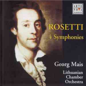 Rosetti, Georg Mais, Lithuanian Chamber Orchestra - 4 Symphonies album