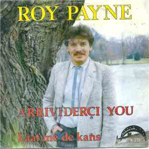Roy Payne - Arrividerci You album