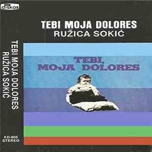 Ružica Sokić - Tebi, Moja Dolores album
