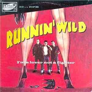 Runnin' Wild - I'm A Lover Not A Fighter album
