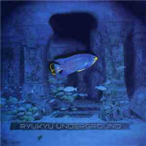 Ryukyu Underground - Ryukyu Underground album