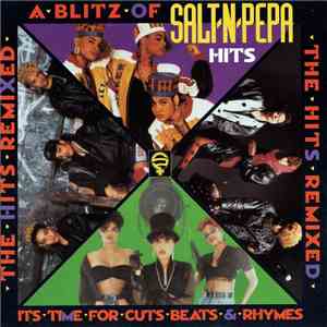 Salt-N-Pepa - A Blitz Of Salt-N-Pepa Hits: The Hits Remixed album
