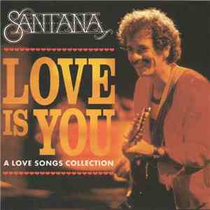 Santana - Love Is You album