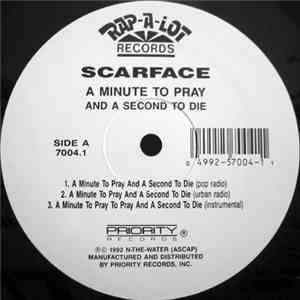 Scarface  - A Minute To Pray And A Second To Die album