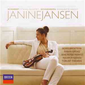 Schubert / Schoenberg, Janine Jansen, Boris Brovtsyn, Amihai Grosz, Jens Peter Maintz, Maxim Rysanov, Torleif Thedéen - String Quintet • Verklärte Nacht album