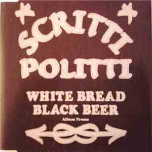 Scritti Politti - White Bread Black Beer album