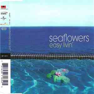Sea Flowers - Easy Livin' album
