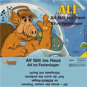 Siegfried Rabe - ALF - Alf Fällt Ins Haus / Alf Im Ferienlager album