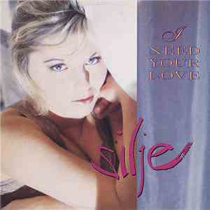 Silje Nergaard - I Need Your Love album