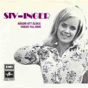 Siv-Inger - Någon Att Älska / Violer Till Mor album