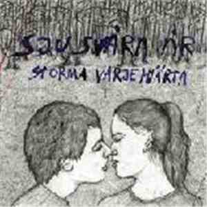 Sju Svåra År - Storma Varje Hjärta album