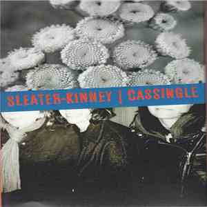 Sleater-Kinney - Cassingle album