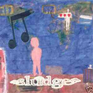 Sludge - Sludge album