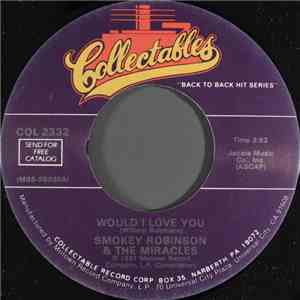 Smokey Robinson & The Miracles - Would I Love You / That's What Love Is Made Of album