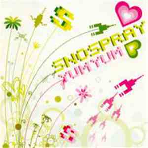 Snospray - Yum Yum album