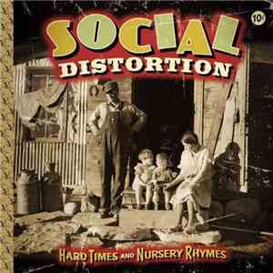 Social Distortion - Hard Times And Nursery Rhymes album