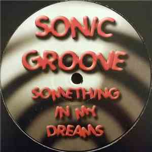 Sonic Groove - Something In My Dreams album