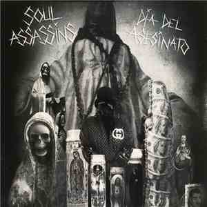 Soul Assassins - Dia Del Asesinato album