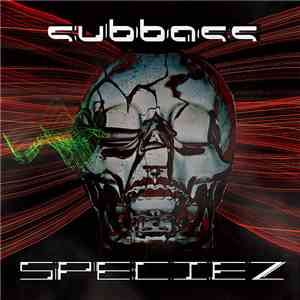 Speciez - Subbass Speciez album