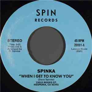Spinka - When I Get To Know You album