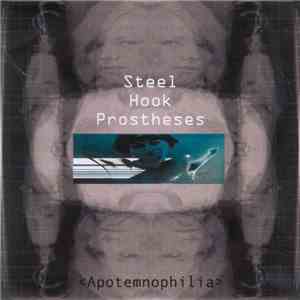Steel Hook Prostheses - Apotemnophilia album