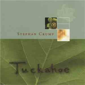Stephan Crump - Tuckahoe album