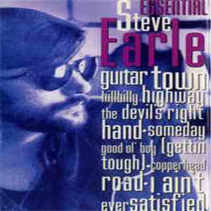 Steve Earle - Essential Steve Earle album