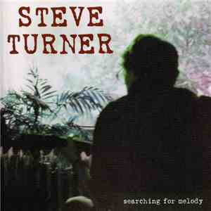 Steve Turner - Searching For Melody album