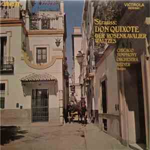 Strauss - Chicago Symphony Orchestra, Reiner, Janigro - Don Quixote / Der Rosenkavalier Waltzes album