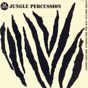 Subri Moulin And His Equatorial Rhythm Group - Jungle Percussion album