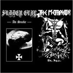 Sudden Evil / The Metaphor - As Snake / Evil Rulz album