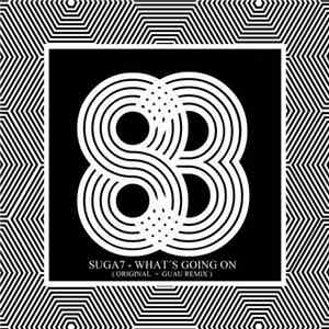 Suga7 - What's Going On album