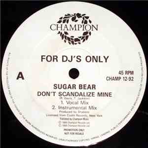 Sugar Bear - Don't Scandalize Mine album
