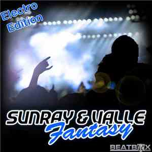Sunray  & Valle  - Fantasy (Electro Edition) album