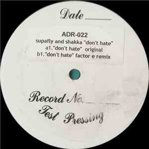 Supafly And Shakka - Don't Hate album
