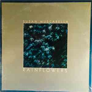 Susan Muscarella - Rainflowers album