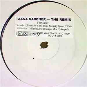 Taana Gardner - I'm Comin' (The Remix) album